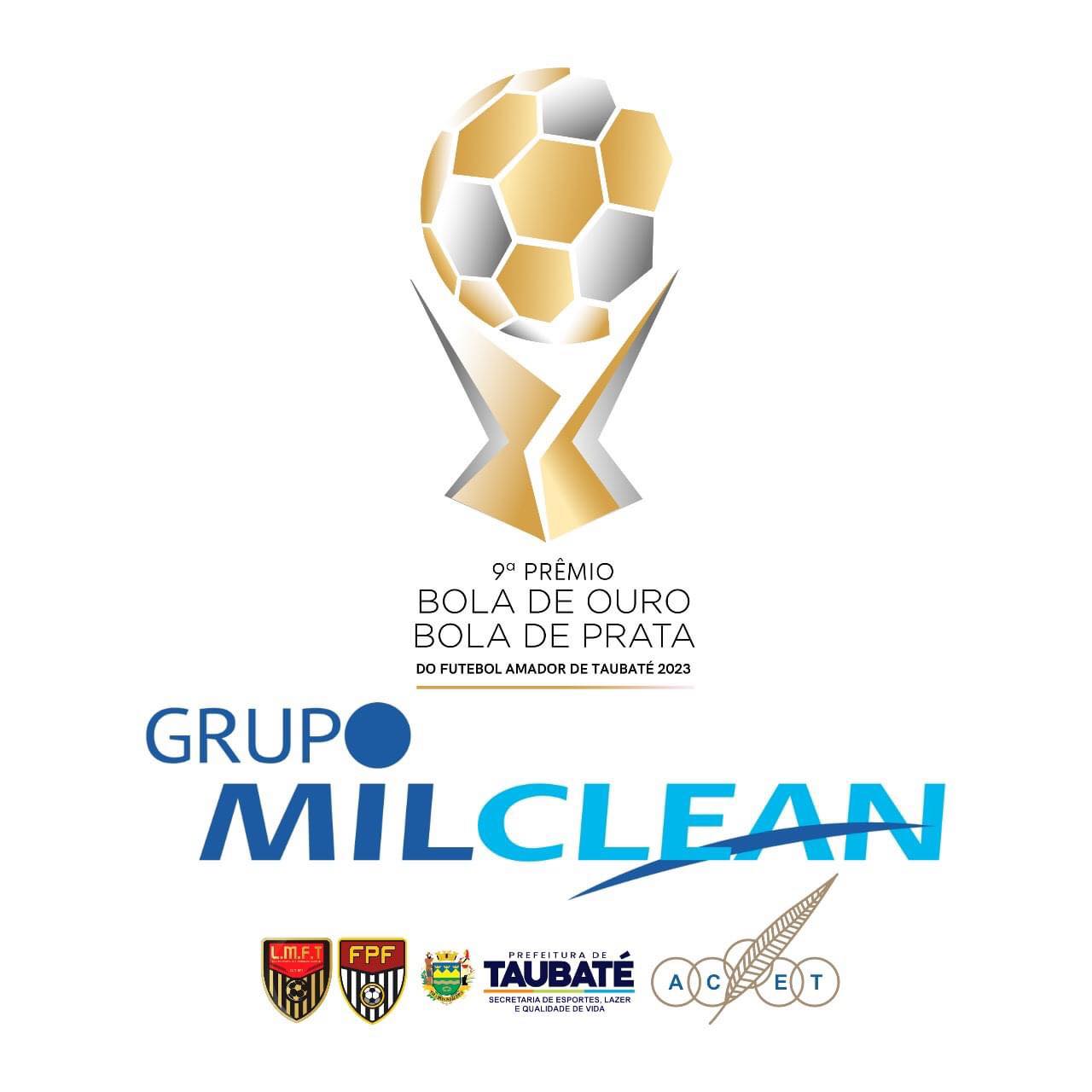 Prêmio Grupo MilClean Bola de Ouro Bola de Prata 