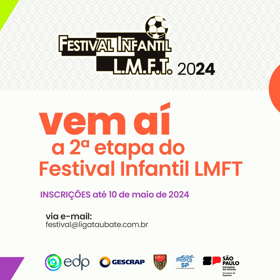 O maior festival de futebol de taubaté vem ai